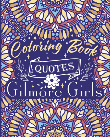 Gilmore Girls Cuaderno Para Colorear Frases