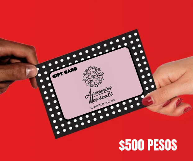Tarjeta Regalo Accesorios Mexicali GIFT CARD